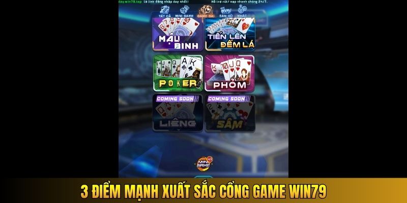 3 điểm mạnh xuất sắc cổng game Win79