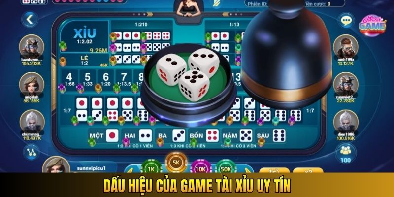 Dấu hiệu của game Tài Xỉu uy tín